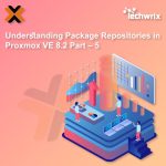 Understanding Package Repositories in Proxmox VE 8.2 Part – 5